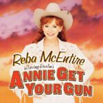 Promotional artwork for Reba McEntire in Annie Get Your Gun.