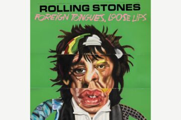 Rolling Stones Announce “Foreign Tongues, Loose Lips” Deluxe Edition